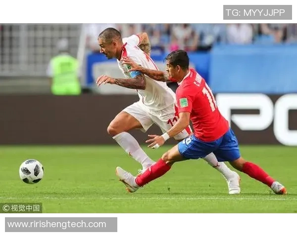 哥斯达尼加与塞尔维亚精彩对决文字直播全程回顾与分析